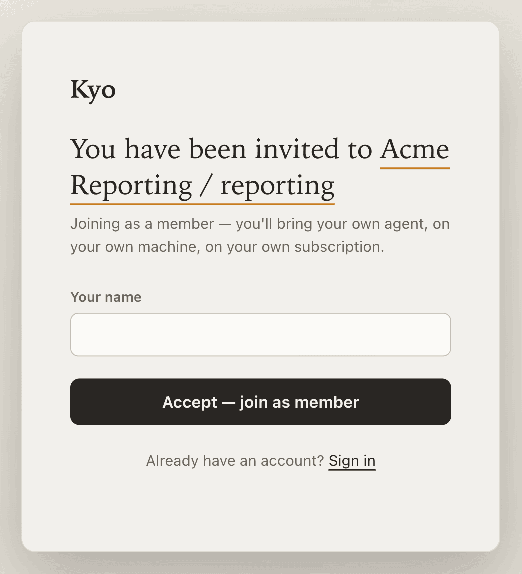 Kyouryoku invite page reading “You have been invited to Acme Reporting / reporting”, with a name field and an accept button.